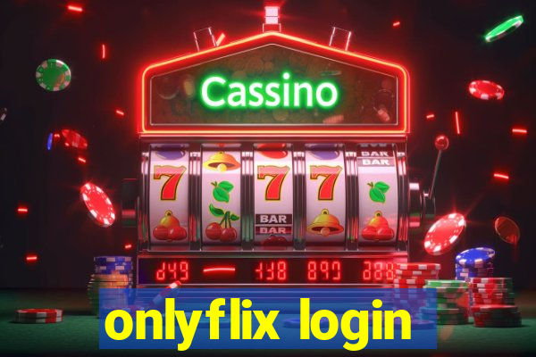 onlyflix login